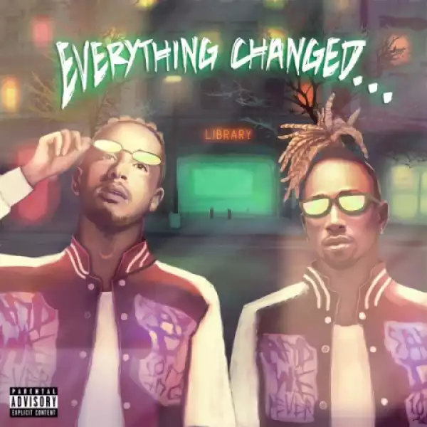 Everything Changed… BY Social House